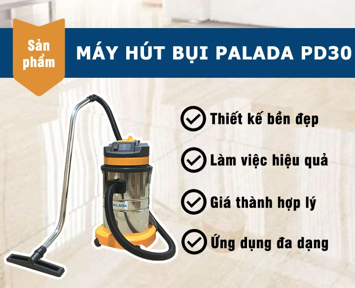 Máy hút bụi công nghiệp nhà xưởng Palada PD30