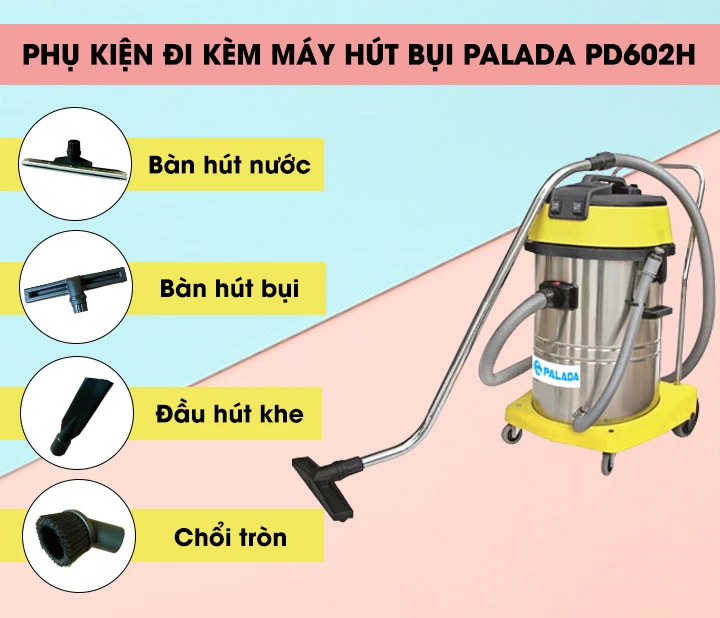 Phụ kiện đi kèm model máy hút bụi công nghiệp palada PD602H