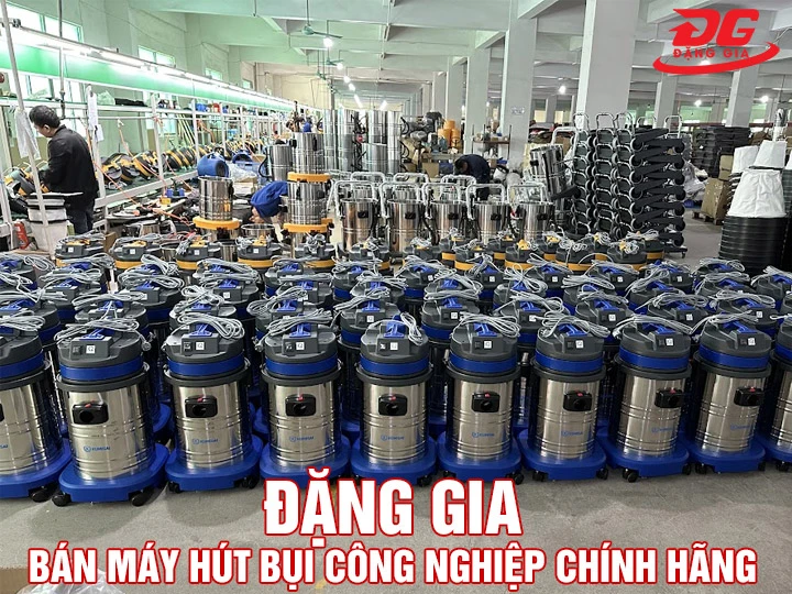 Bán máy hút bụi công nghiệp uy tín tại Đặng Gia