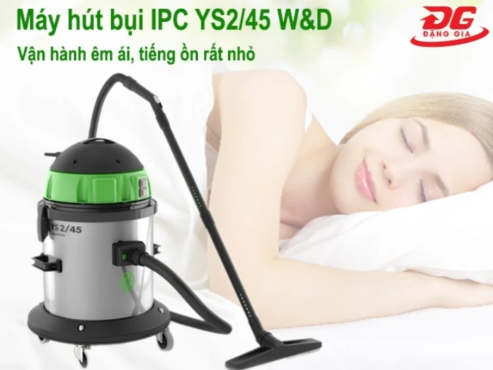 Máy hút bụi khô ướt IPC YS2/45 W&D chạy êm