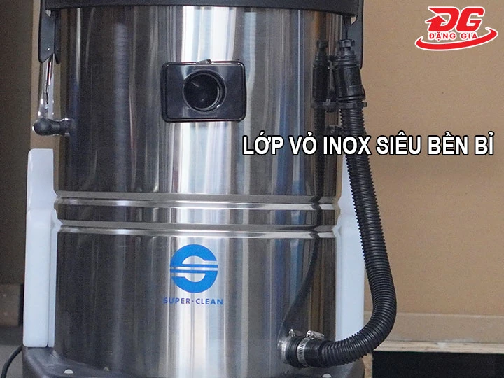 lớp vỏ inox siêu bền bỉ của Supper Clean LC-802SC