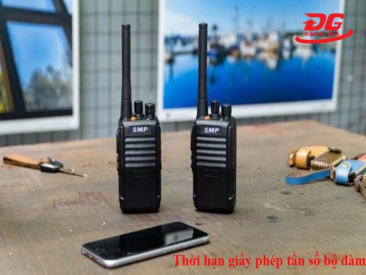 Thời hạn giấy phép và cách gia hạn tần số bộ đàm